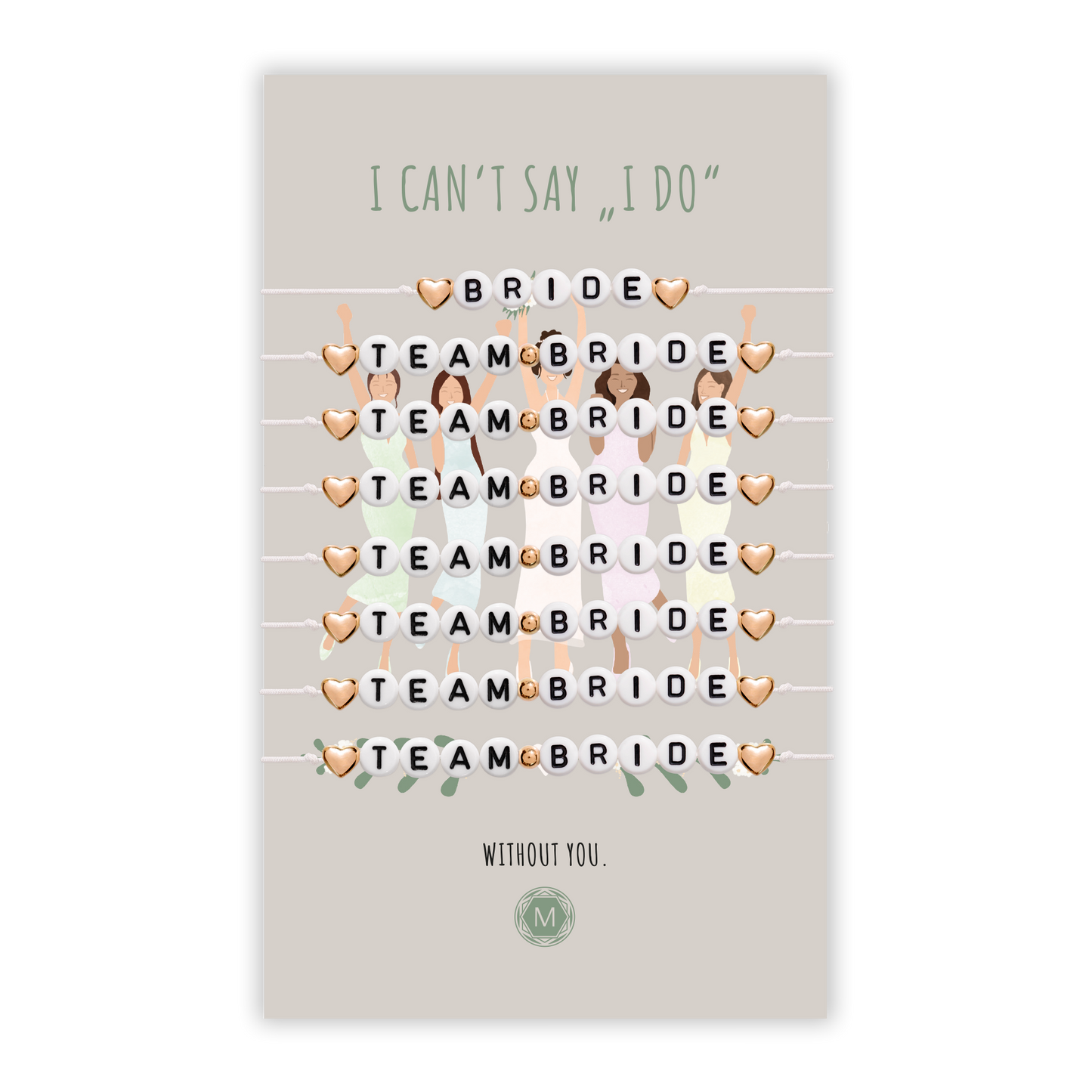 I CAN'T SAY I DO 8x Bracelet Set