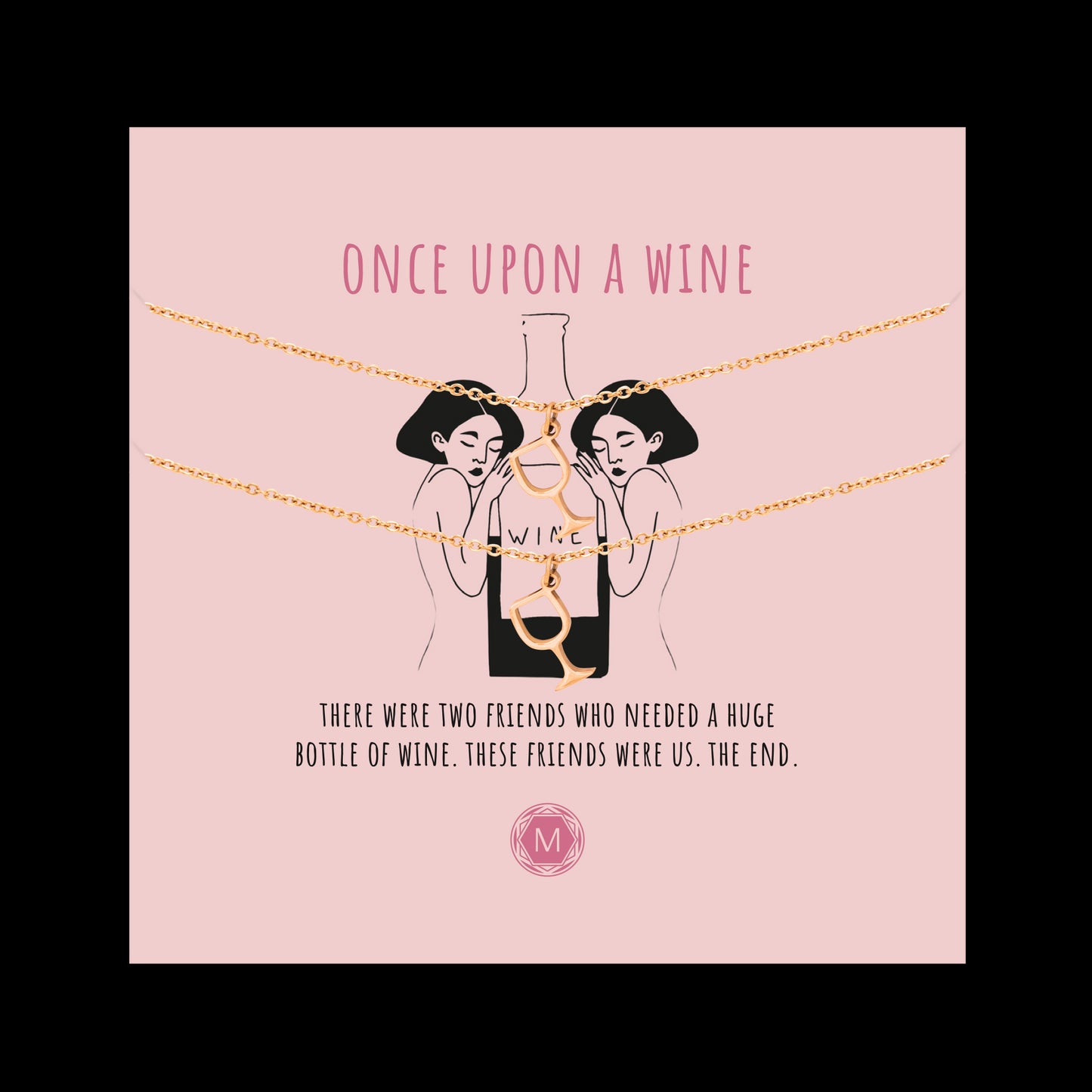 ONCE UPON A WINE x2 Necklace