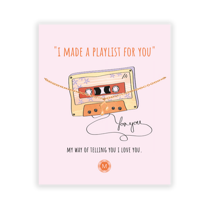 I MADE A PLAYLIST FOR YOU Bracelet