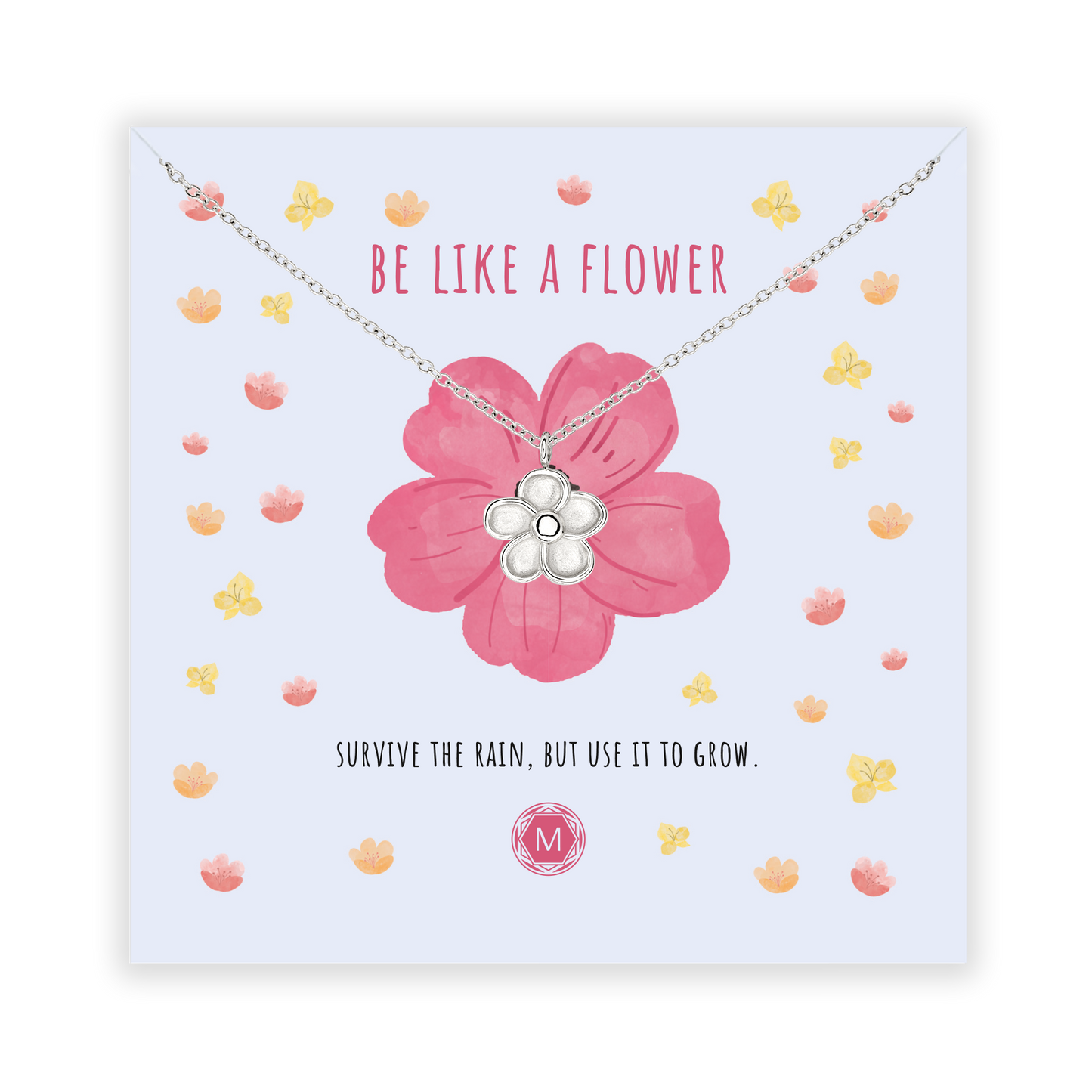 BE LIKE A FLOWER Necklace