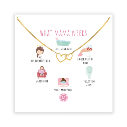 WHAT MAMA NEEDS Necklace