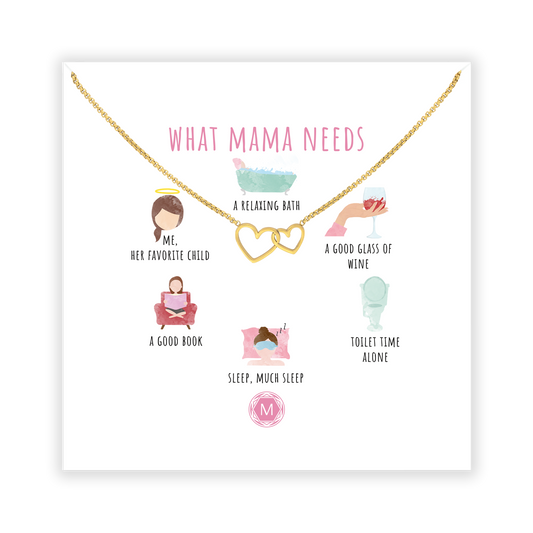 WHAT MAMA NEEDS Necklace