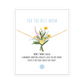 FOR THE BEST MOM Bracelet
