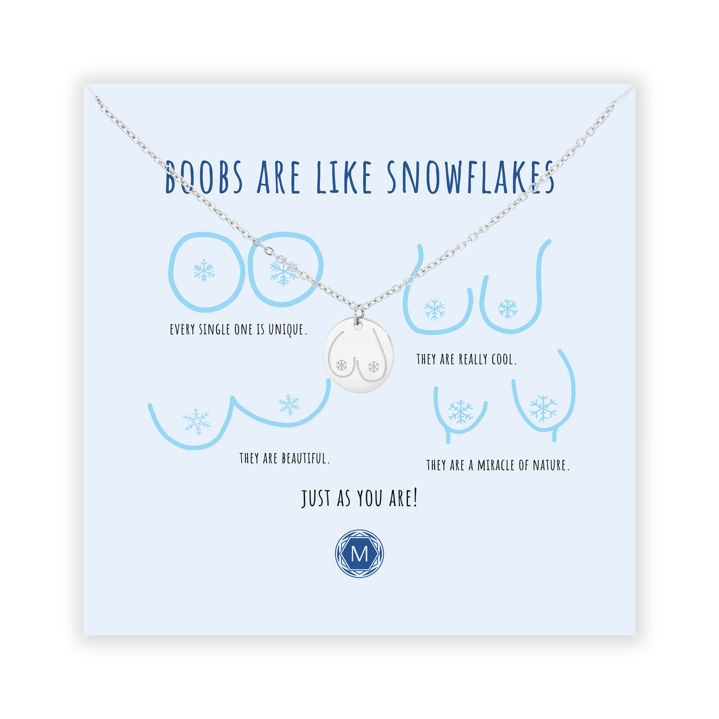 BOOBS ARE LIKE SNOWFLAKES Necklace